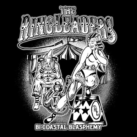 THE RINGLEADERS - Bi-Coastal Blasphemy Vinyl LP