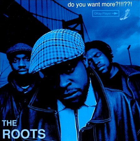The Roots - Do You Want More?!!!??! [Explicit Content] (2 Lp's) Vinyl