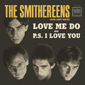 The Smithereens - Love Me Do / P.S. I Love You Vinyl 7" Vinyl