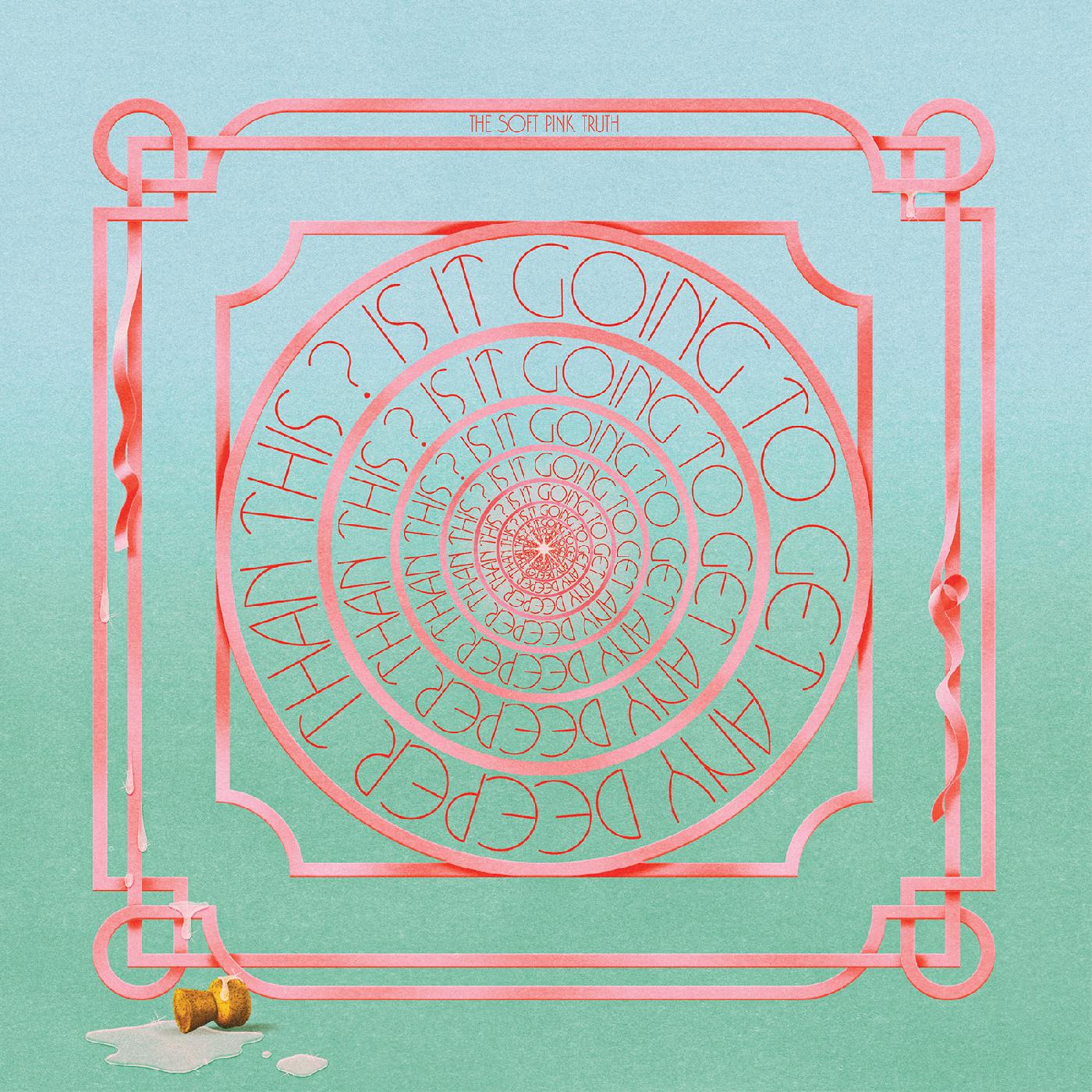 The Soft Pink Truth - Is It Going To Get Any Deeper Than This? CD CD in packaging designed by Robert Beatty [w/ download card]