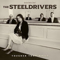 The Steeldrivers - Tougher Than Nails [LP] Vinyl