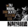 The Taj Mahal Sextet - Swingin’ Live at the Church in Tulsa (GOLD VINYL) Vinyl 2LP, Gold Vinyl, Gatefold, Marketing Sticker