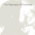 The Telescopes - Of Tomorrow Vinyl LP