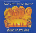 THE TIM GAZE BAND - Band on the Run CD CD