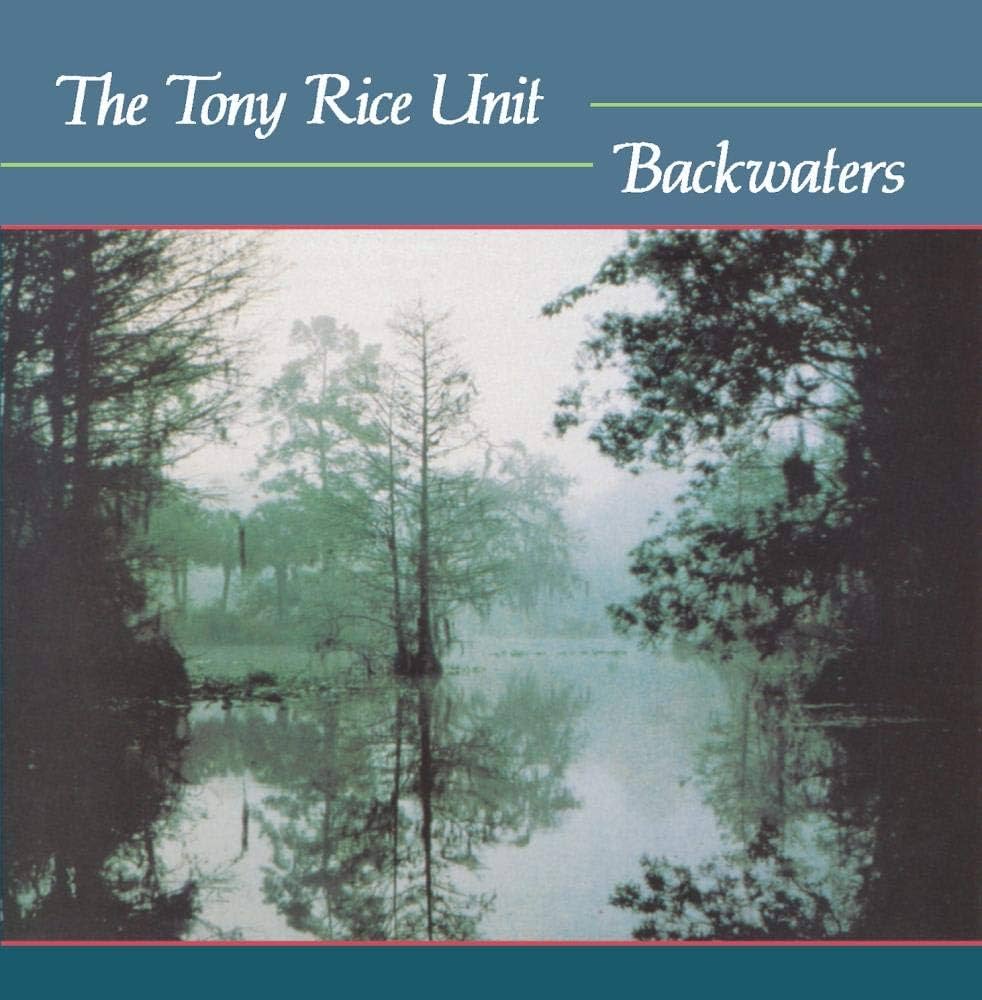 The Tony Rice Unit - Backwaters [LP] Vinyl