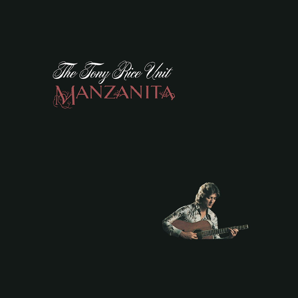 The Tony Rice Unit - Manzanita (Root Beer Vinyl) Vinyl