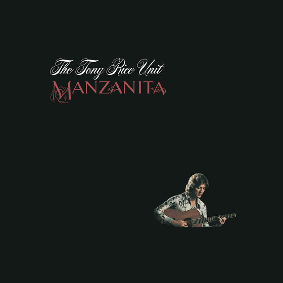 The Tony Rice Unit - Manzanita (Root Beer Vinyl) Vinyl