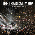 The Tragically Hip - Live July 22 - August 20, 2016 [3LP] Vinyl