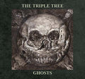 THE TRIPLE TREE - Ghosts CD CD
