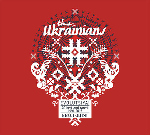 THE UKRAINIANS - Evolutsiya: 40 Best And Rarest 1991-2016 CD 2CD