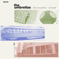 The Umbrellas - Fairweather Friend (WINE RED VINYL) Vinyl LP Wine Red Vinyl [w/ download card]