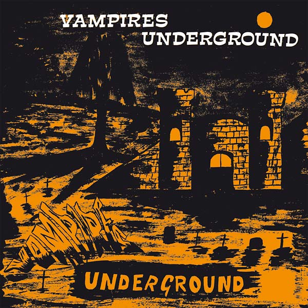 THE VAMPIRES - Vampires Underground CD CD