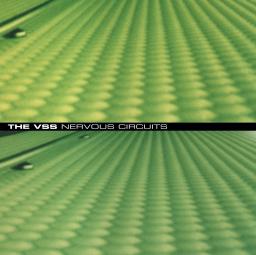 The VSS - Nervous Circuits + 25:37 [Re-issue] Vinyl 2xLP