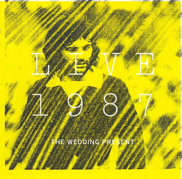 THE WEDDING PRESENT - Live 1987 CD 2CD