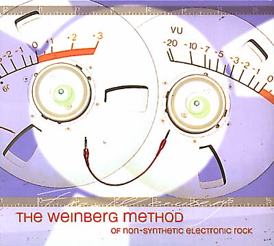 THE WEINBERG METHOD OF NON-SYNTHETIC ELECTRONIC RO - The Weinberg Method Of Non-Synthetic Electronic Rock CD CD