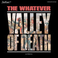 The Whatever - Valley Of Death (Or Whatever) (WHITE VINYL) Vinyl LP White Vinyl