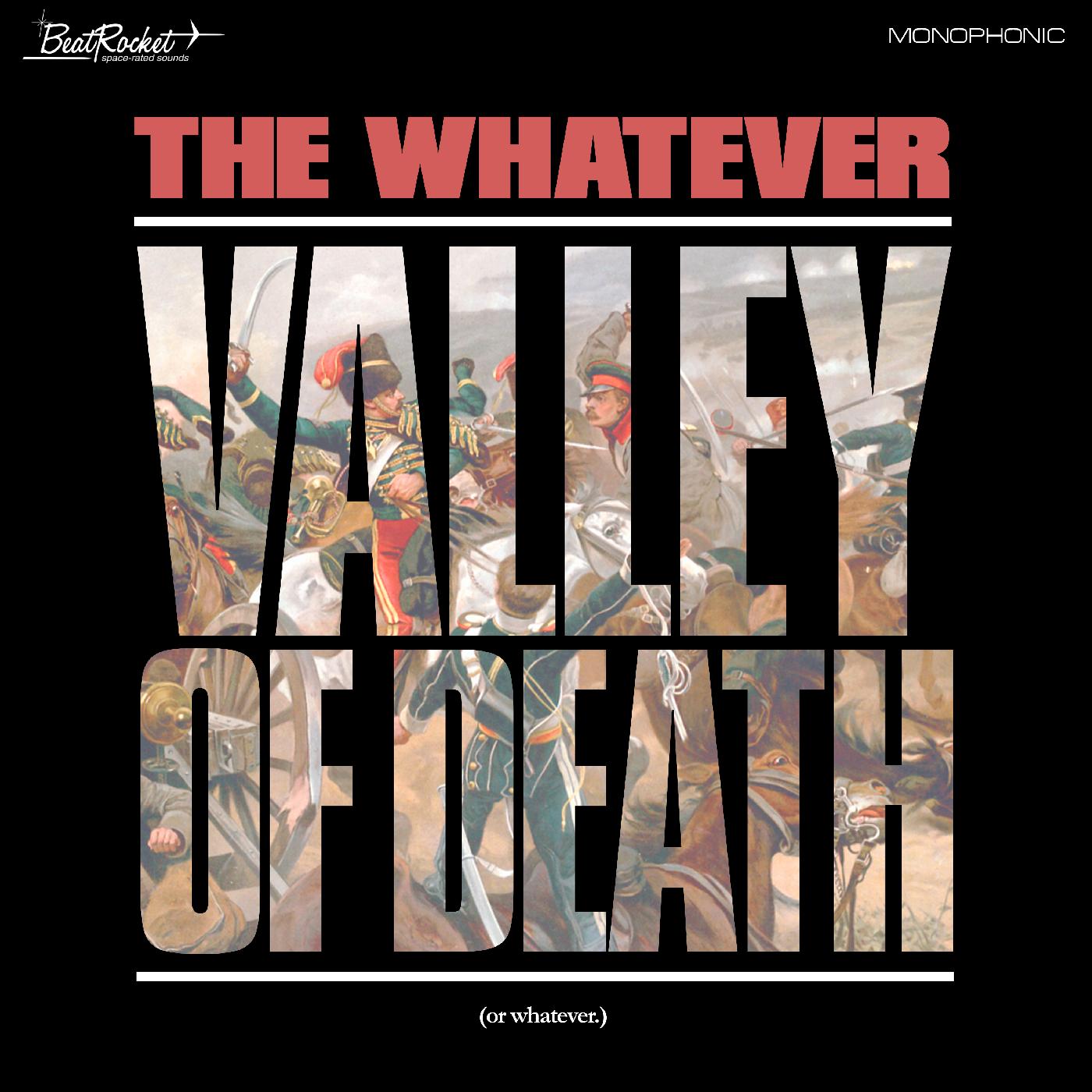 The Whatever - Valley Of Death (Or Whatever) (WHITE VINYL) Vinyl LP White Vinyl