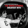 The White Stripes - The White Stripes Greatest Hits (150 Gram Vinyl) (2 Lp's) Vinyl