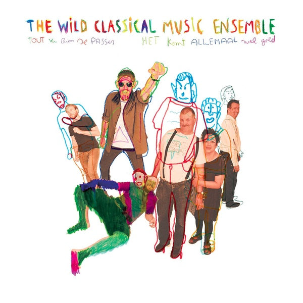 THE WILD CLASSICAL MUSIC ENSEMBLE - Tout Va Bien Se Passer (Everything Will Be Alright) CD CD