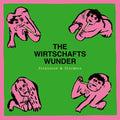 THE WIRTSCHAFTSWUNDER - Preziosen & Profanes (Singles & Raritaten 1980-1981) CD CD