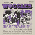 The Woggles - Stop And Take A Minute Vinyl