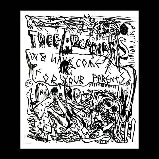 THEE ARCADIANS - We Have Come for Your Parents Vinyl LP