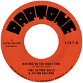 Thee Sacred Souls - Waiting On The Right Time B/W Waiting #2 Vinyl