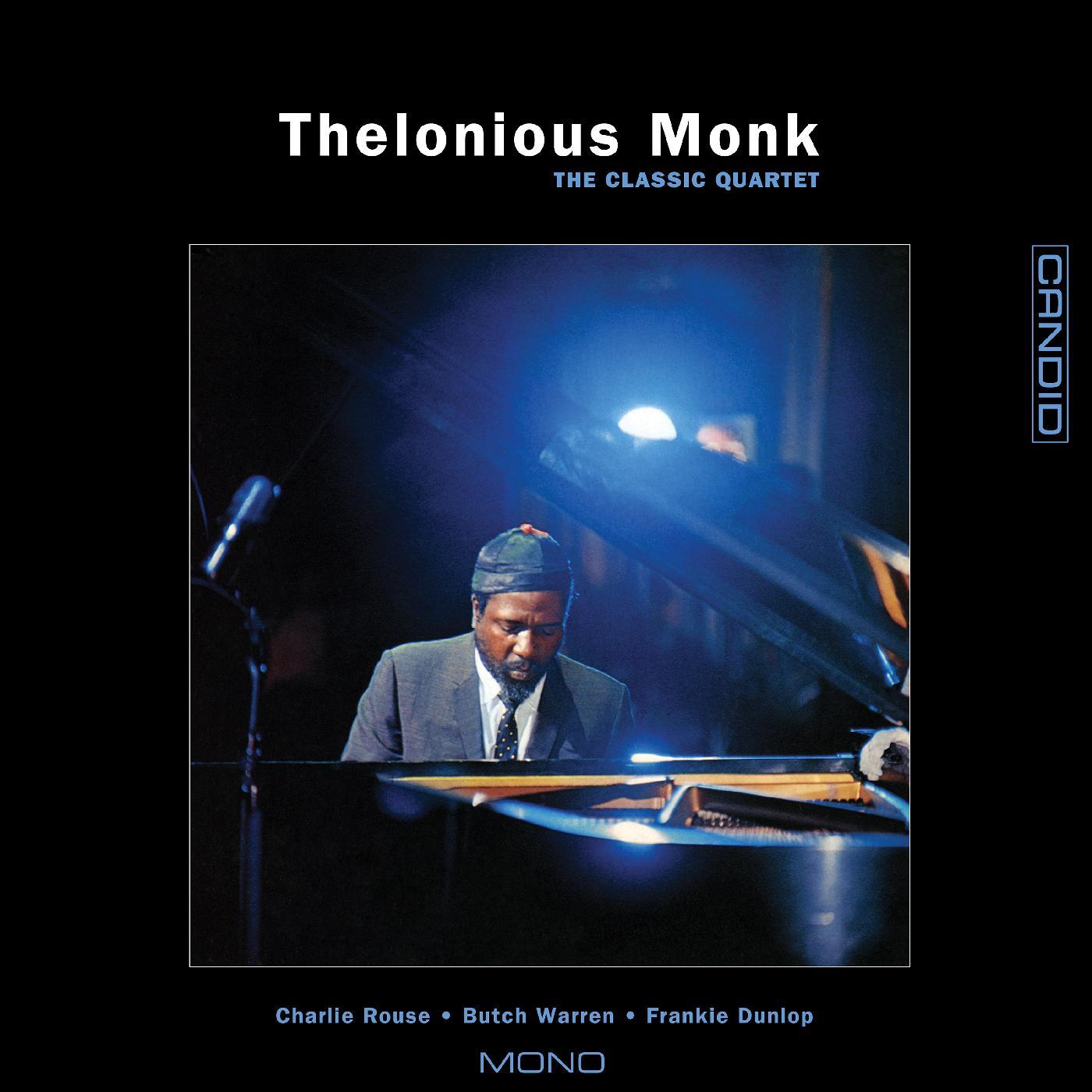 Thelonious Monk - The Classic Quartet (Remastered) Vinyl LP 180g Vinyl, Recorded in Mono