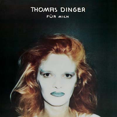 THOMAS DINGER - Fur mich Vinyl LP