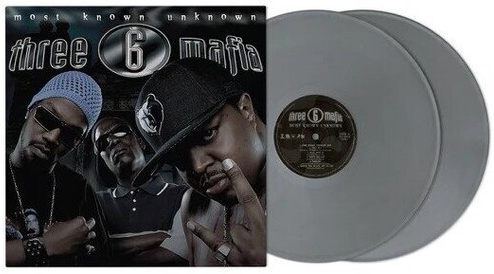 Three 6 Mafia - Most Known Unknown (Deluxe Edition, Silver Colored Vinyl, Gatefold LP Jacket) (2 Lp's) Vinyl