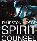 Thurston Moore - Spirit Counsel CD 3CD Box
