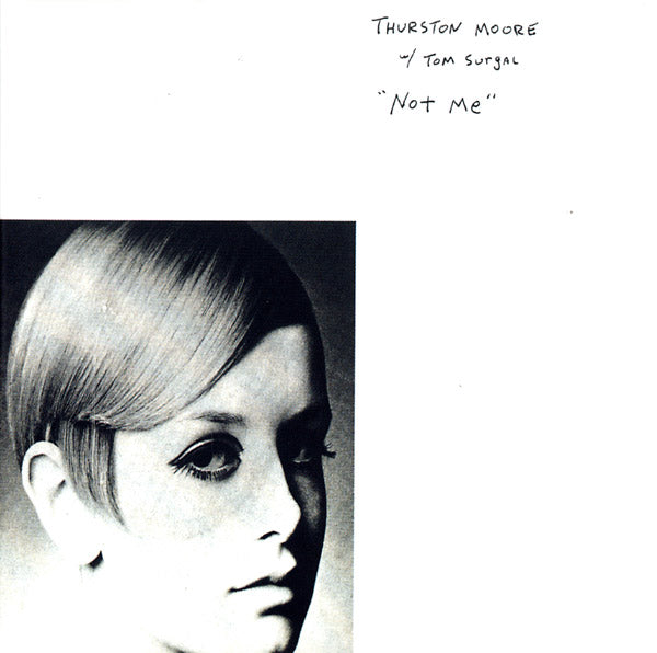 THURSTON MOORE W/ TOM SURGAL - Not Me CD CD