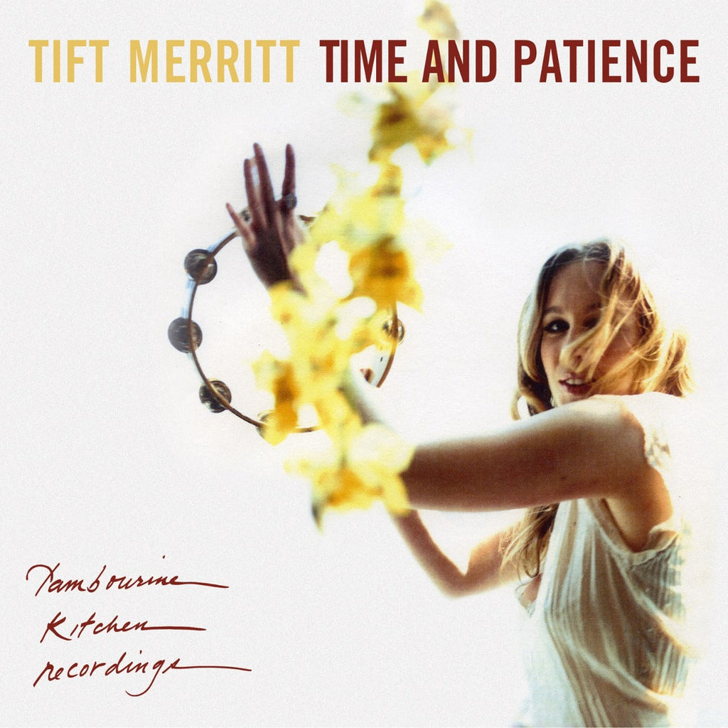 Tift Merritt - Time And Patience (Clear/Yellow Splatter Vinyl) Vinyl