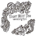 TIGHT MEAT DUO - Vanishing Fist CD CD