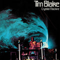 TIM BLAKE - Crystal Machine Vinyl 2LP