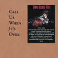 TINY LEGS TIM - Call Us When It's Over CD CD