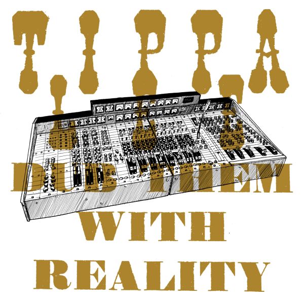 Tippa Lee - Dub Them With Reality Vinyl LP