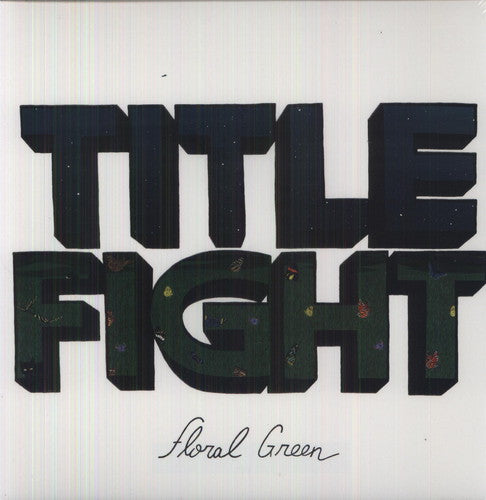 Title Fight - Floral Green (MP3 Download) Vinyl LP