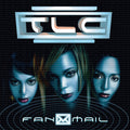 Tlc - Fanmail [2LP] Vinyl