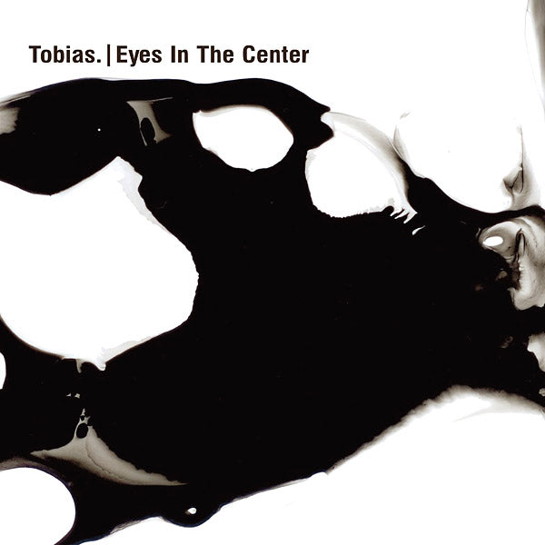 TOBIAS. - Eyes In The Center CD CD