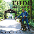 Todd Markewicz - Desperado Vinyl