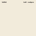 Todd Rundgren - Faithful (Rhino Reserve) (Brick & Mortar Exclusive) Vinyl