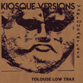 TOLOUSE LOW TRAX - Kiosque Versions CD CD