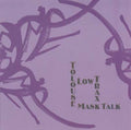 TOLOUSE LOW TRAX - Mask Talk CD CD
