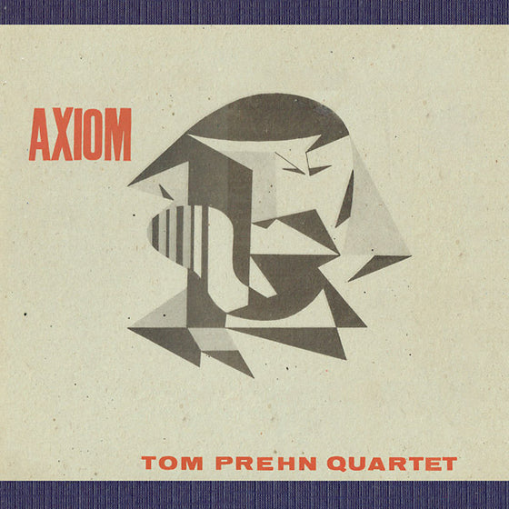 TOM PREHN QUARTET - Axiom CD