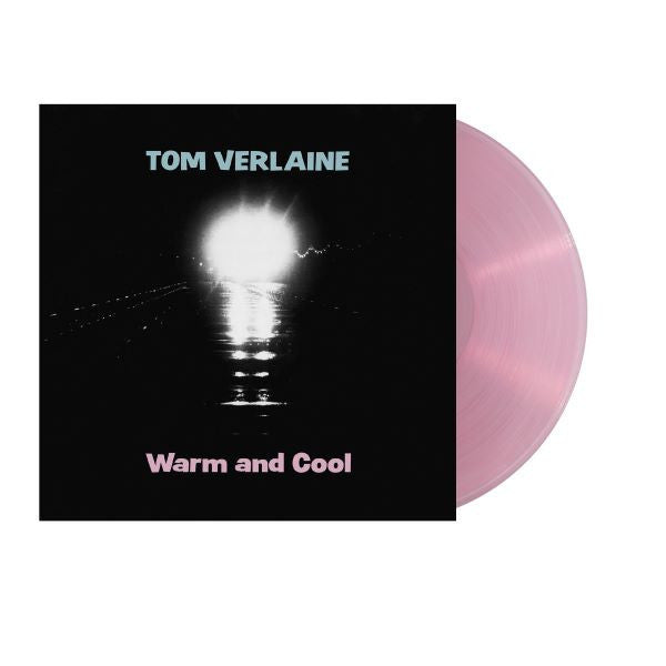 Tom Verlaine - Warm And Cool (Colored Vinyl, Pink) Vinyl