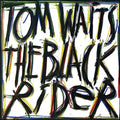 Tom Waits - The Black Rider [Lp] Vinyl