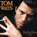 Tom Waits - The Early Years, Vol. 2 Vinyl