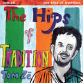 Tom Ze - The Hips Of Tradition ("AMAZON" GREEN VINYL) Vinyl LP Limited Edition "Amazon" Green Vinyl