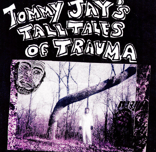 TOMMY JAY - Tommy Jay's Tall Tales Of Trauma Vinyl 2LP